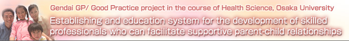 Establishing and education system for the development of skilled professionals who can facilitate supportive parent-child relationships